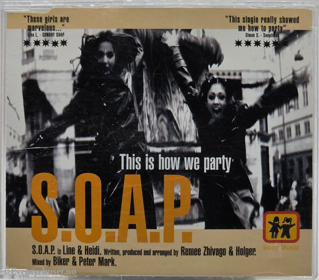S.O.A.P. – This Is How We Party. Musikk-CD.