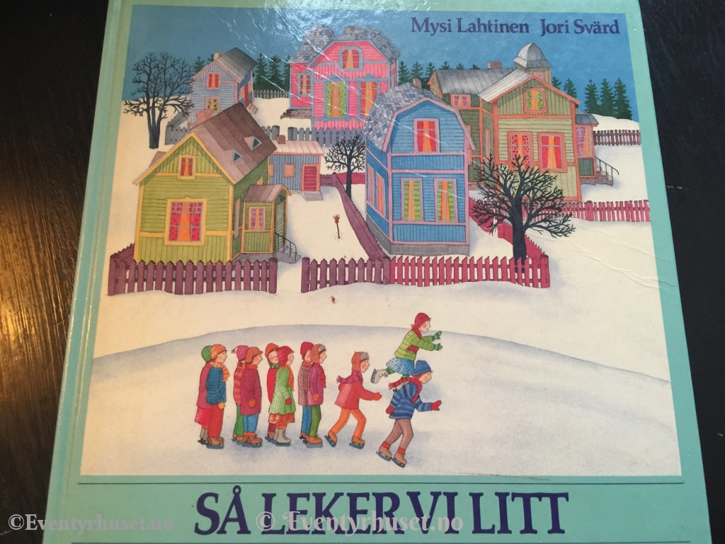 Så Leker Vi Litt. 1982. Fortelling