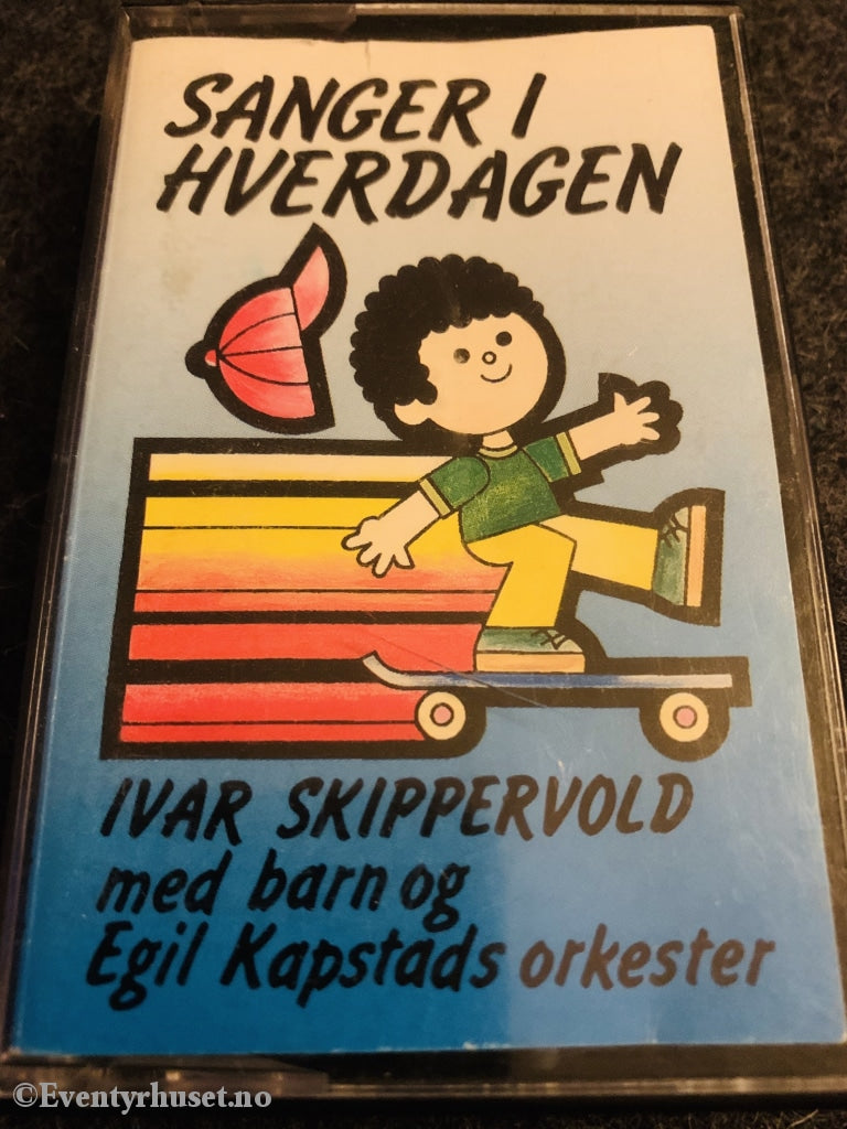Sanger I Hverdagen. Ivar Skippervold Med Barn Og Egil Kapstads Orkester. 1989. Kassett. Kassett (Mc)