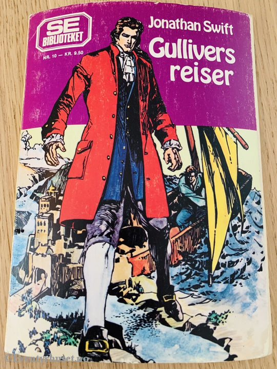 Se-Biblioteket Nr. 10: Jonathan Swift: Gullivers Reiser. 1979. Tegneseriealbum