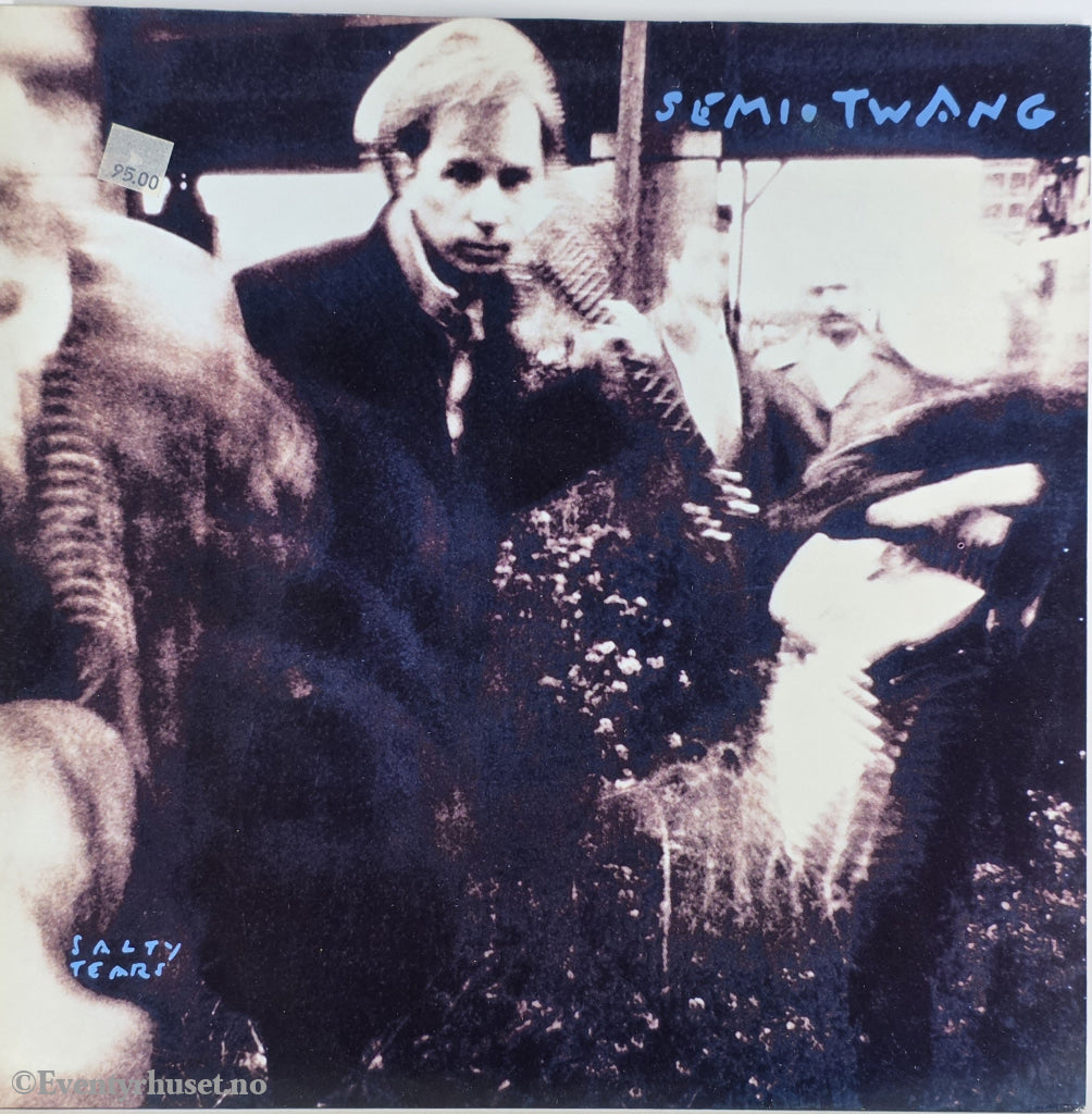 Semi.Twang. 1987. Salty Tears. LP.