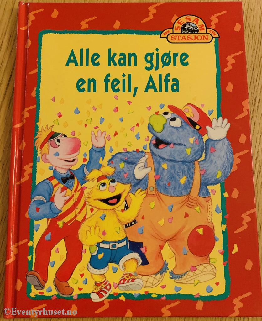 Sesam Stasjon. 1997. Alle Kan Gjøre En Feil Alfa. Fortelling