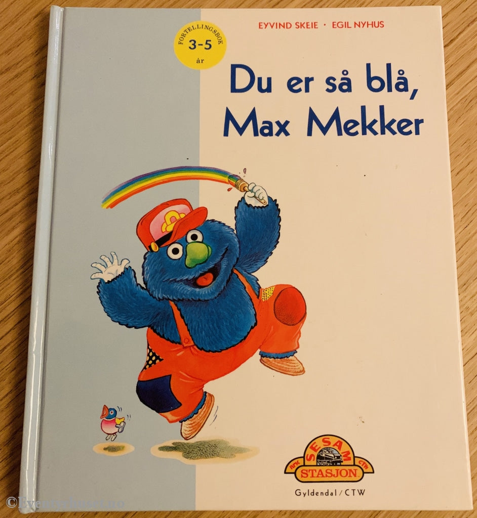 Sesam Stasjon. Du Er Blå Max Mekker. 1992. Fortelling
