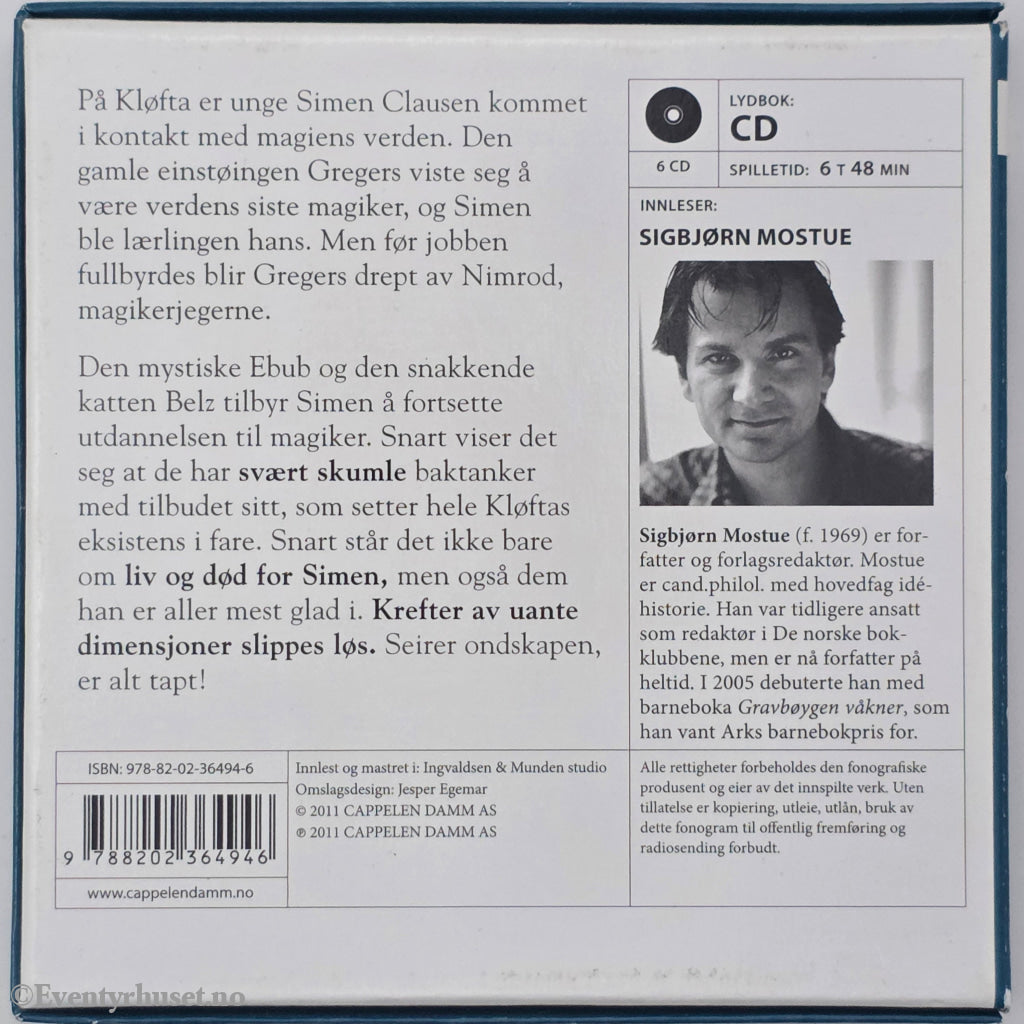 Sigbjørn Mostue. 2011. Den siste magiker 2: Belz & Ebub. Lydbok på CD. Scanbox / Egmont Film