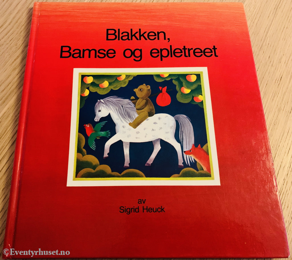 Sigrid Heuck. 1977/89. Blakken Bamse Og Epletreet. Fortelling