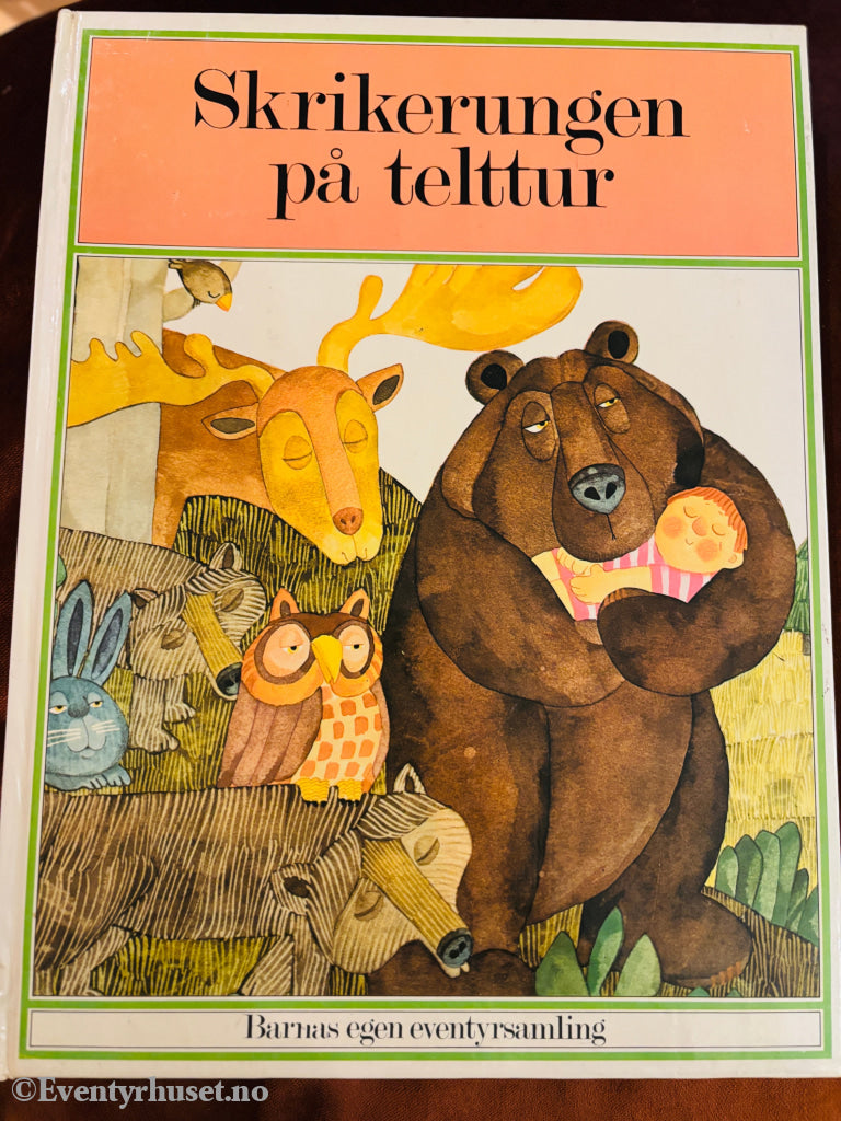 Skrikerungen på telttur. Bok.