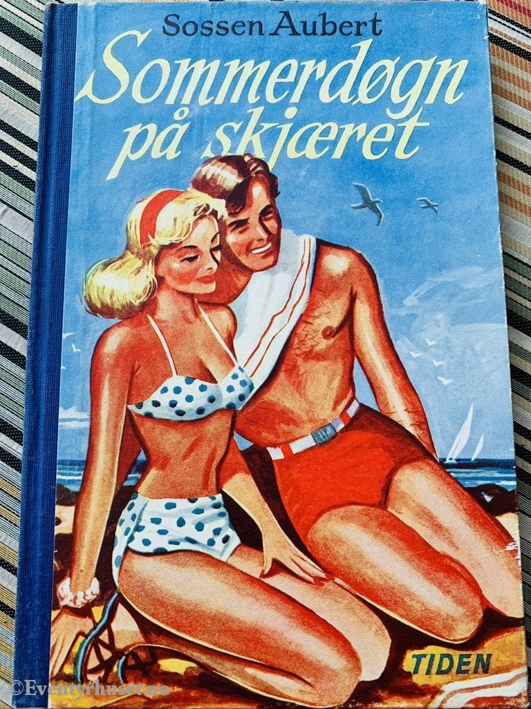 Sossen Aubert. 1951. Sommerdøgn På Skjæret. Fortelling
