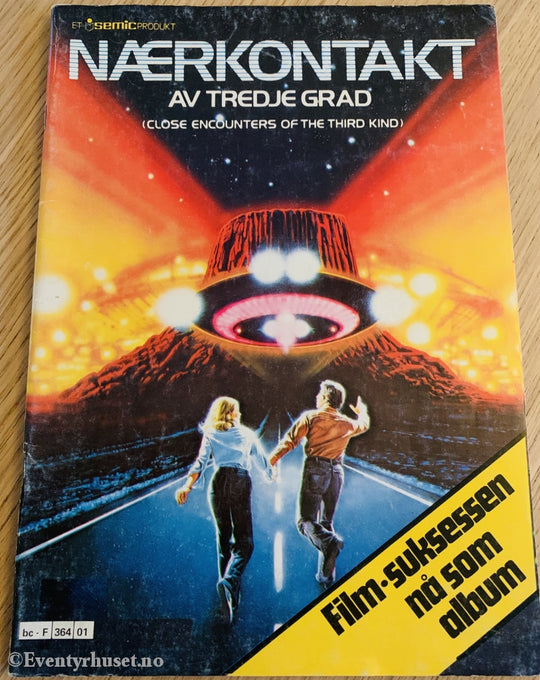 Steven Spielbergs Nærkontakt Av Tredje Grad (Close Encounters Of The Third Kind). Vi Er Ikke