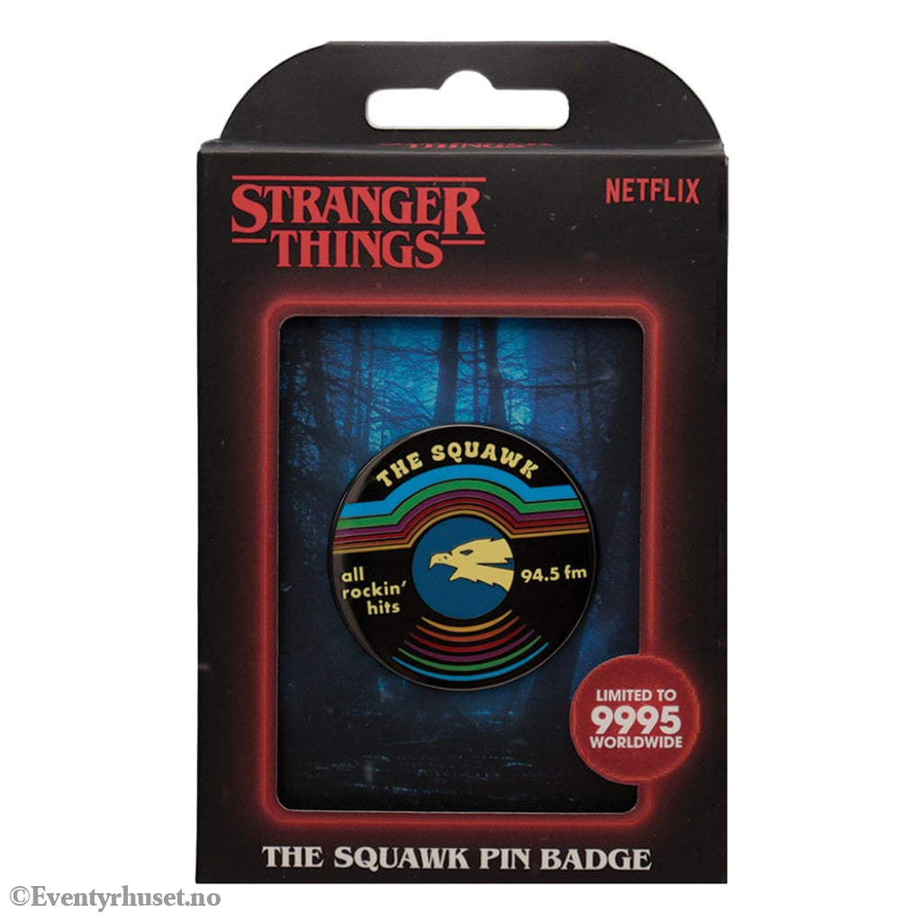 Stranger Things Pin Badge The Squawk Limited Edition Fashion & Accessories