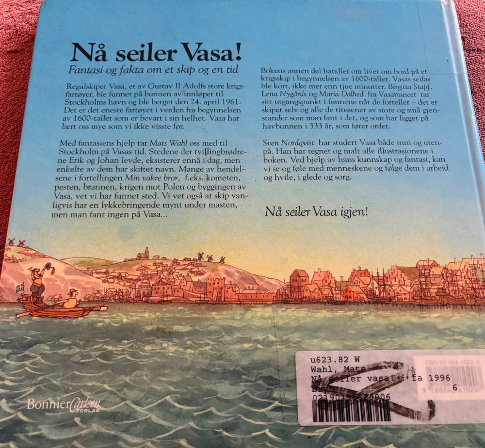 Sven Nordqvist, Mats Wahl – Nå seiler Vasa! Bok.