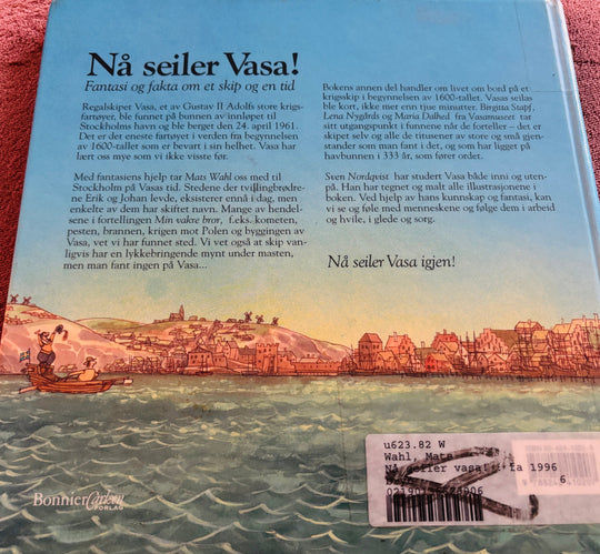 Sven Nordqvist, Mats Wahl – Nå seiler Vasa! Bok.