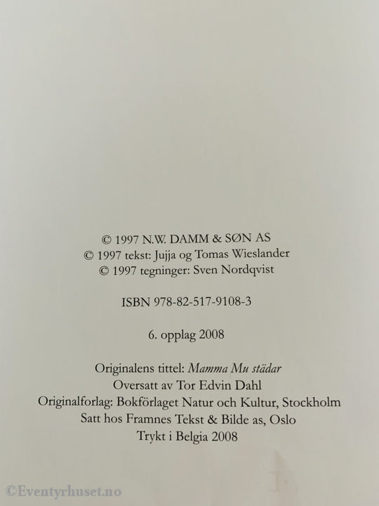 Sven Nordqvist & Wieslander. 1997/08. Mamma Mø Har Vårrengjøring. Fortelling