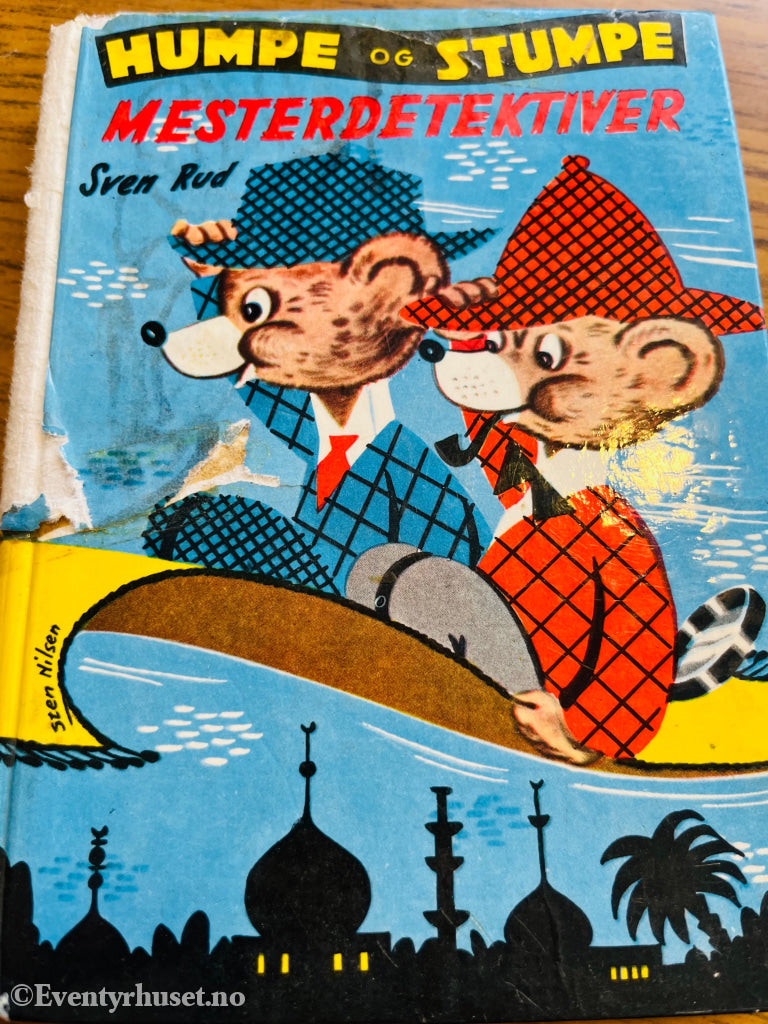 Sven Rud. Humpe og Stumpe: Mesterdetektiver. Bok.