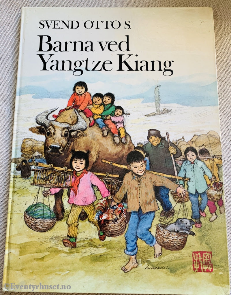 Svend Otto S. 1984. Barna Ved Yangtze Kiang. Fortelling