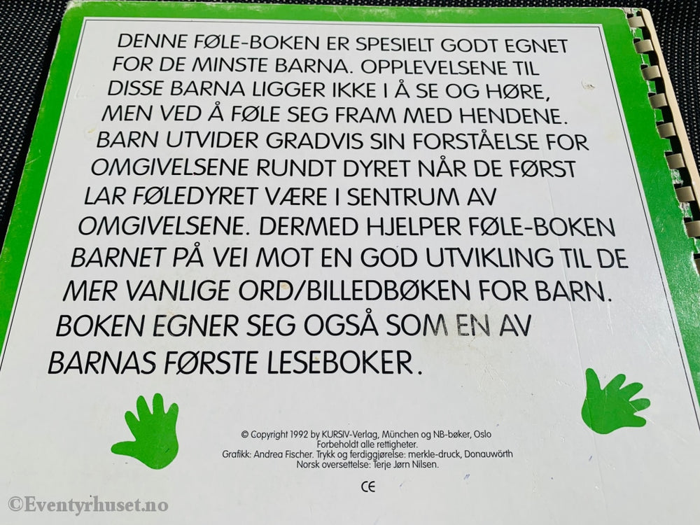 Ta På Den Lille Andungen (Følebok). 1992. Fortelling