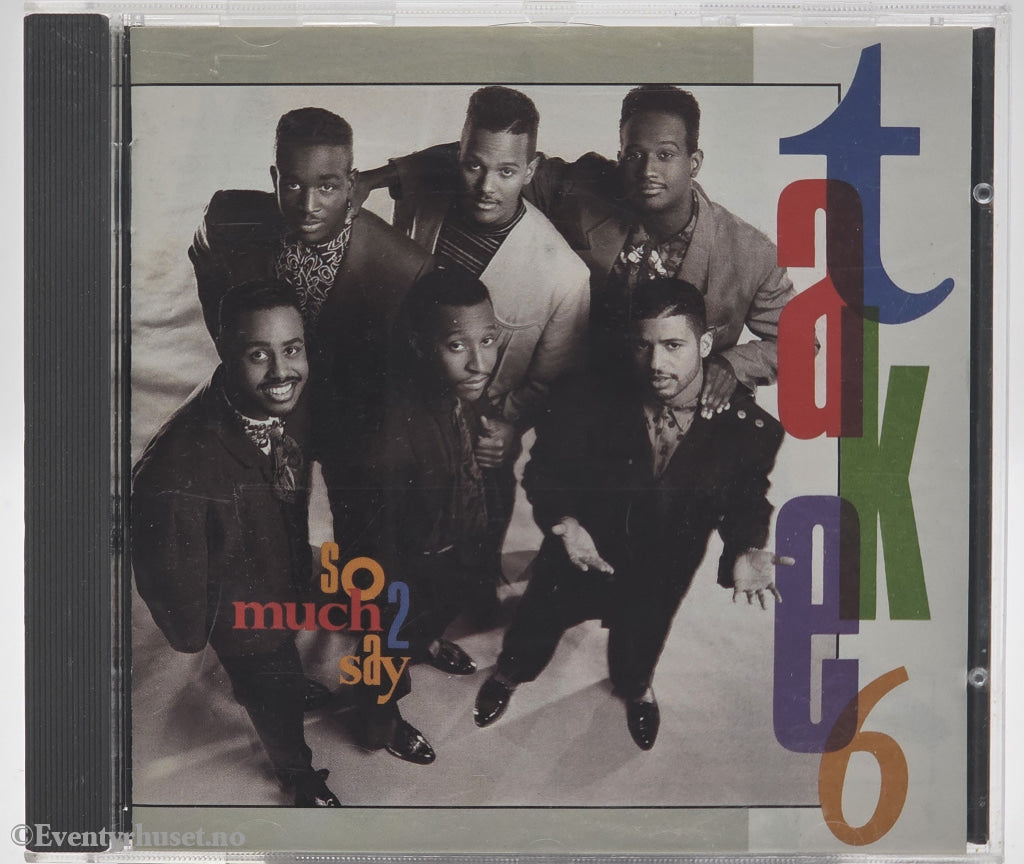Take 6. 1990. So Much 2 Say. CD.