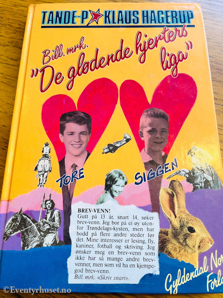 Tande-P & Klaus Hagerup. 1980-tallet. Bill. mrk. 'De glødende hjerters liga'. Bok.