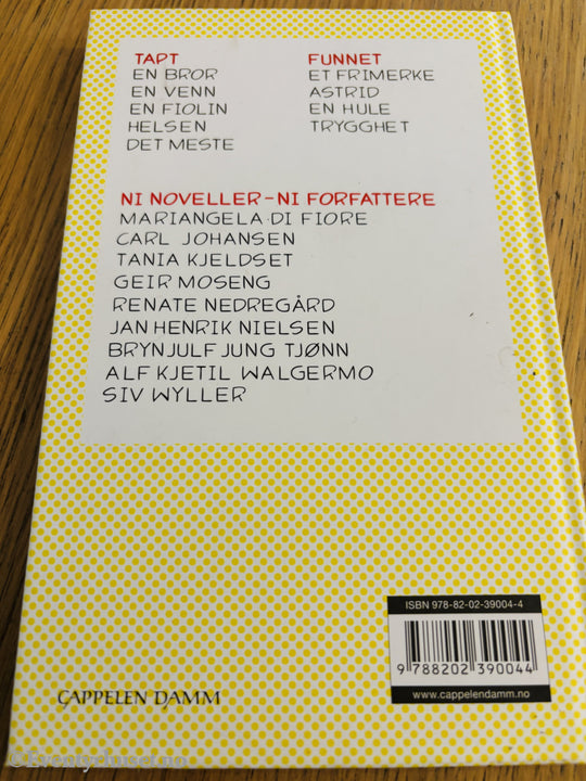 Tappt og funnet. Bok.