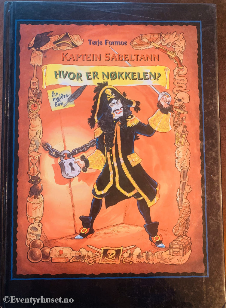 Terje Formoe. 1995/99. Kaptein Sabeltann - Hvor Er Nøkkelen (En Myldrebok). Fortelling