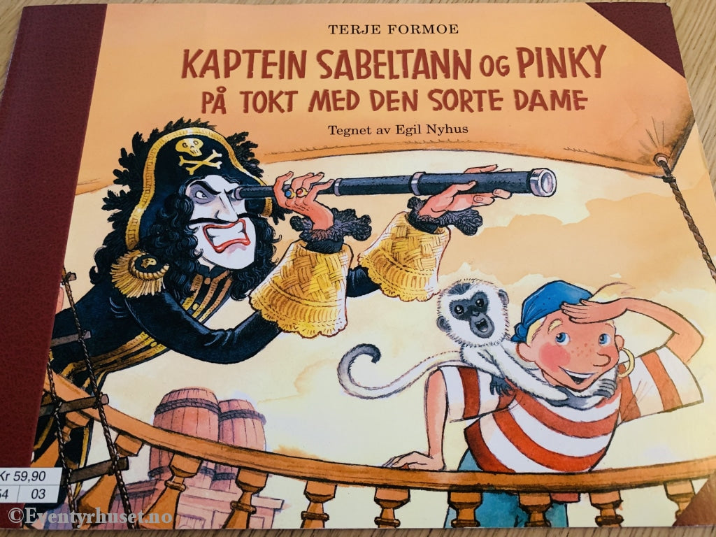 Terje Formoe. Kaptein Sabeltann Og Pinky På Tokt Med Den Sorte Dame. Hefte