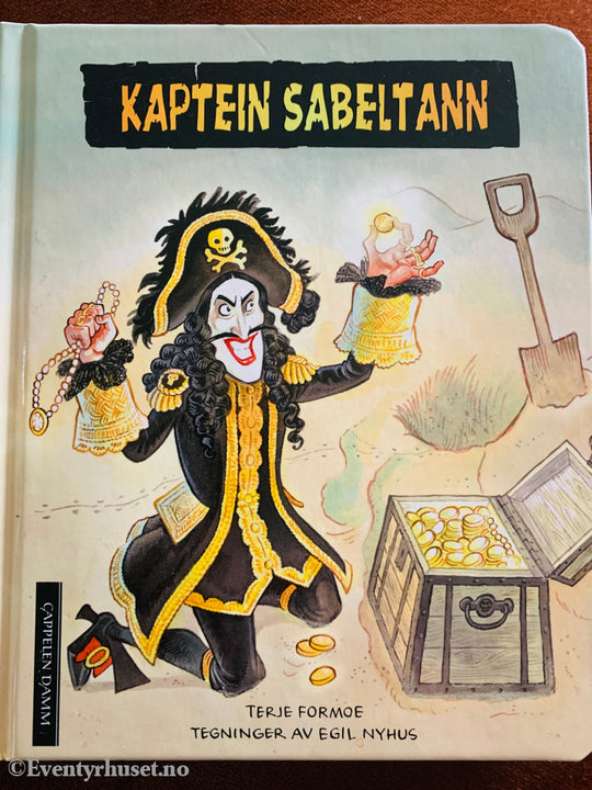 Terje Formoe og Egil Nyhus. Kaptein Sabeltann. 2003. Bok.