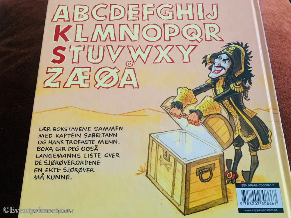 Terje Formoe og Egil Nyhus. Kaptein Sabeltann og bokstavjakten – En alfabetbok. 2007. Bok.