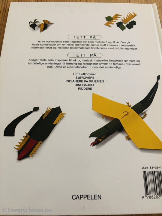 Tett På Dinosaurer: Fakta, forming, ferdigheter