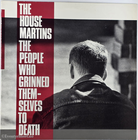 The Housemartins. 1987. The People Who Grinned Themselves To Death. LP.