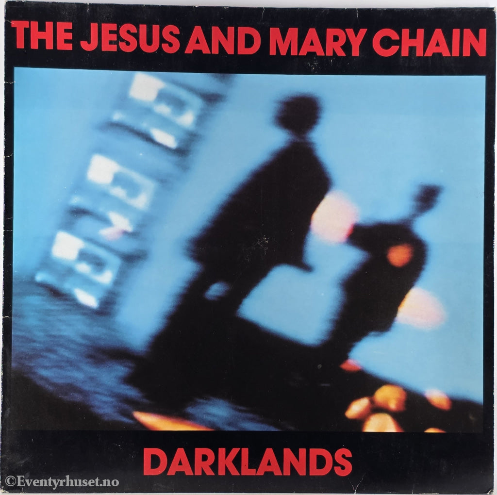 The Jesus And Mary Chain. 1987. Darklands. LP.