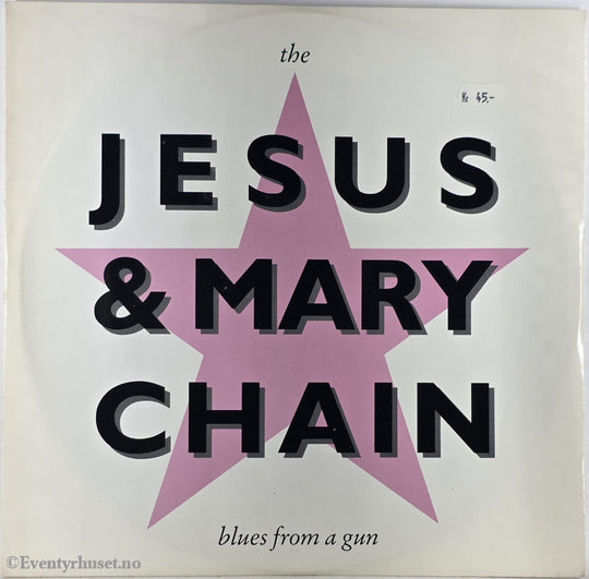The Jesus and Mary Chain. 1989. Blues from a Gun . LP.