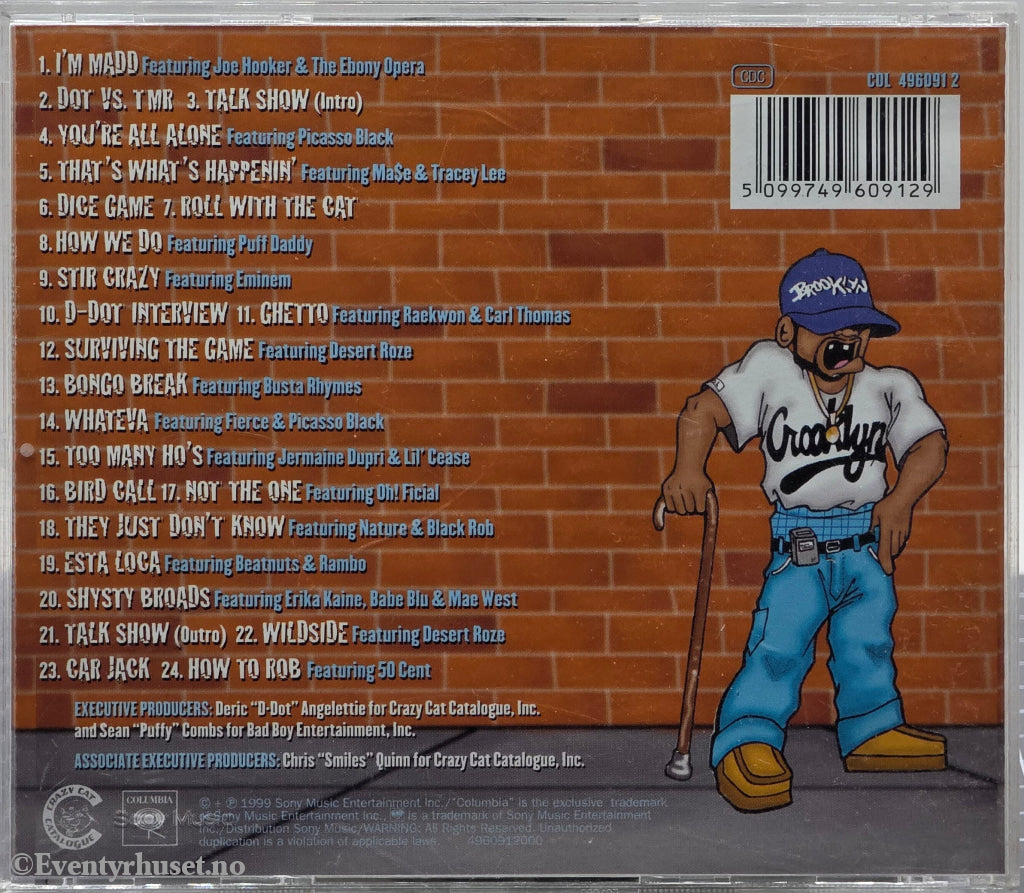 The Madd Rapper. 1999. Tell ’Em Why U Madd. CD.