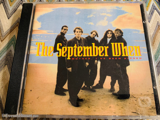 The September When - Mother I’ve Been Kissed. 1991. Cd. Cd