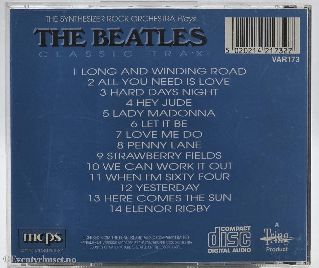 The Synthesizer Rock Orchestra. Ukjent. Plays The Beatles: Classic Trax. CD.