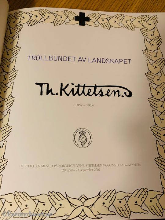 Theodor Kittelsen. Trollbundet av landskapet. Stiftelsen Modums Blaafarveværk. 2007. Biografi