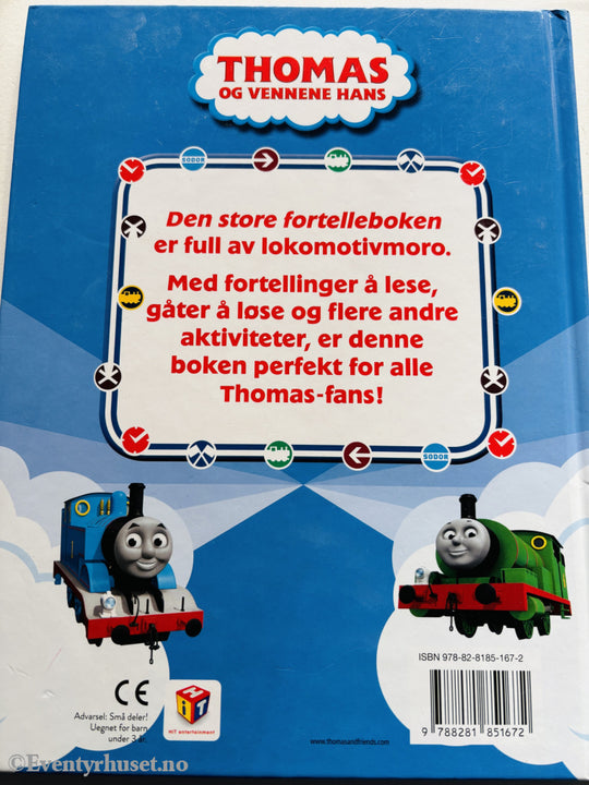 Thomas og vennene hans. Den store fortelleboken. 2012. Barnebok.