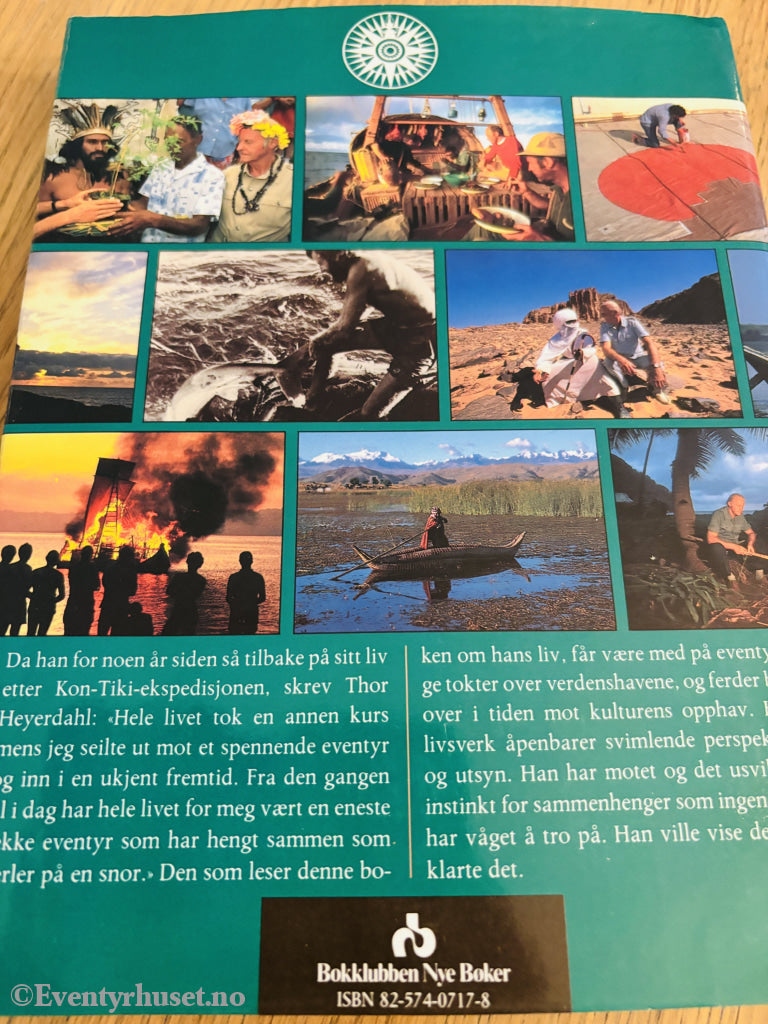 Thor Heyerdahl. Eventyret og livsverket. Bok.
