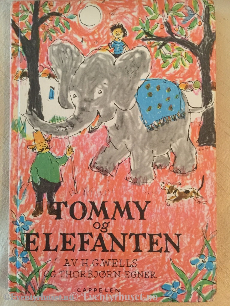 Thorbjørn Egner. 1958 1994. Tommy Og Elefanten. Fortelling