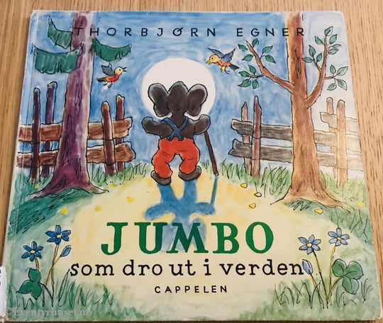 Thorbjørn Egner. 1976. Jumbo Som Dro Ut I Verden. Fortelling