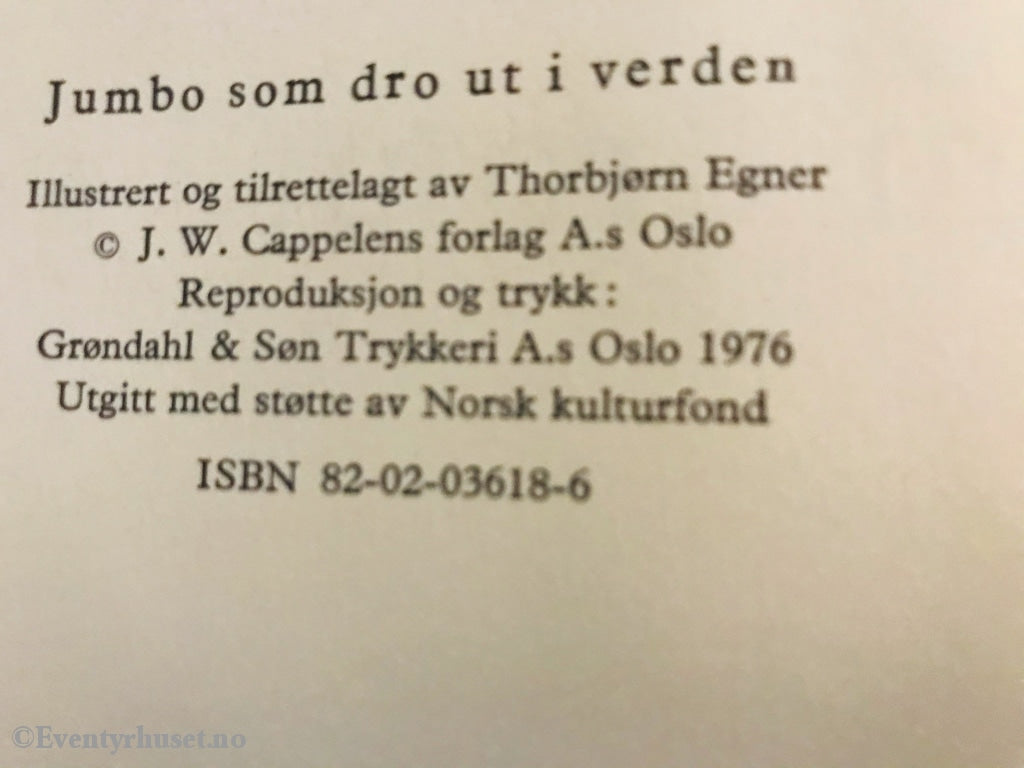 Thorbjørn Egner. 1976. Jumbo Som Dro Ut I Verden. Fortelling