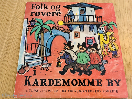 Thorbjørn Egner. 1977. Folk Og Røvere I Kardemomme By. Lp. Lp Plate