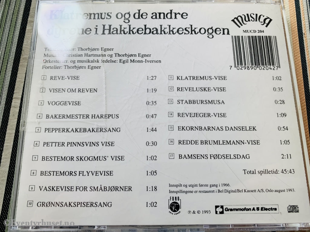 Thorbjørn Egner. 1993. Klatremus Og De Andre Dyrene I Hakkebakkeskogen. Cd. Lydbok