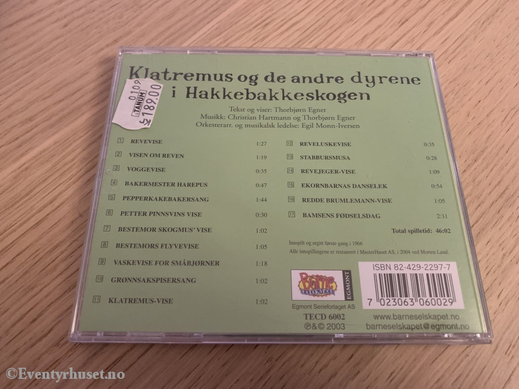 Thorbjørn Egner. 2003 (1966). Klatremus Og De Andre Dyrene I Hakkebakkeskogen. Cd. Lydbok