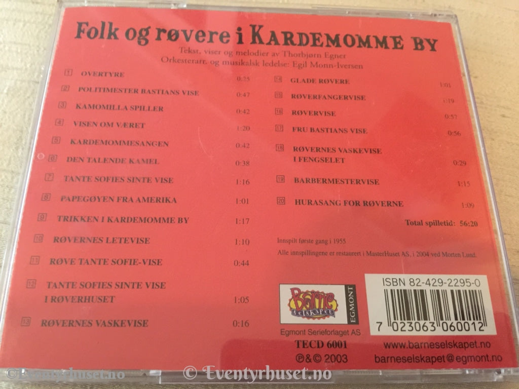 Thorbjørn Egner. 2003. Folk Og Røvere I Kardemomme By. Cd. Lydbok