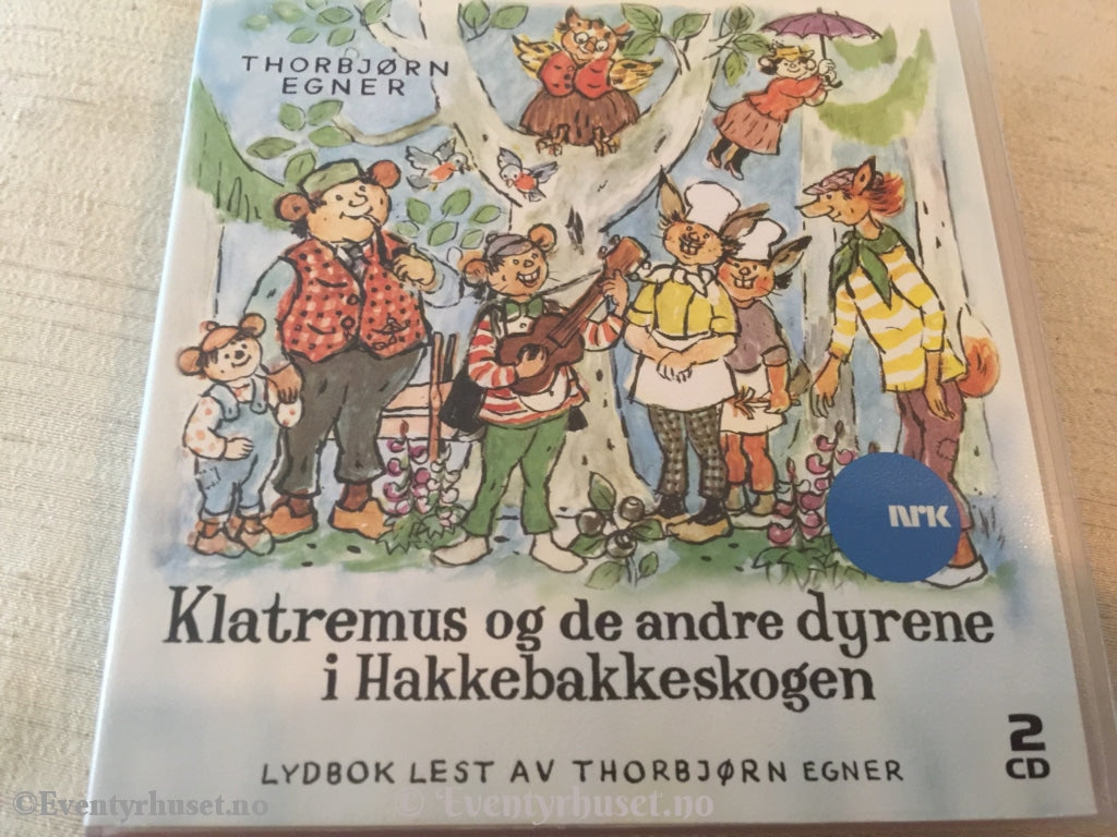 Thorbjørn Egner. 2004. Klatremus Og De Andre Dyrene I Hakkebakkeskogen. 2X Cd. Lydbok