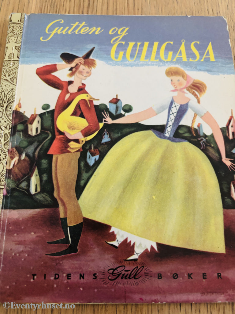 Tidens Gullbøker. Gutten og Gullgåsa