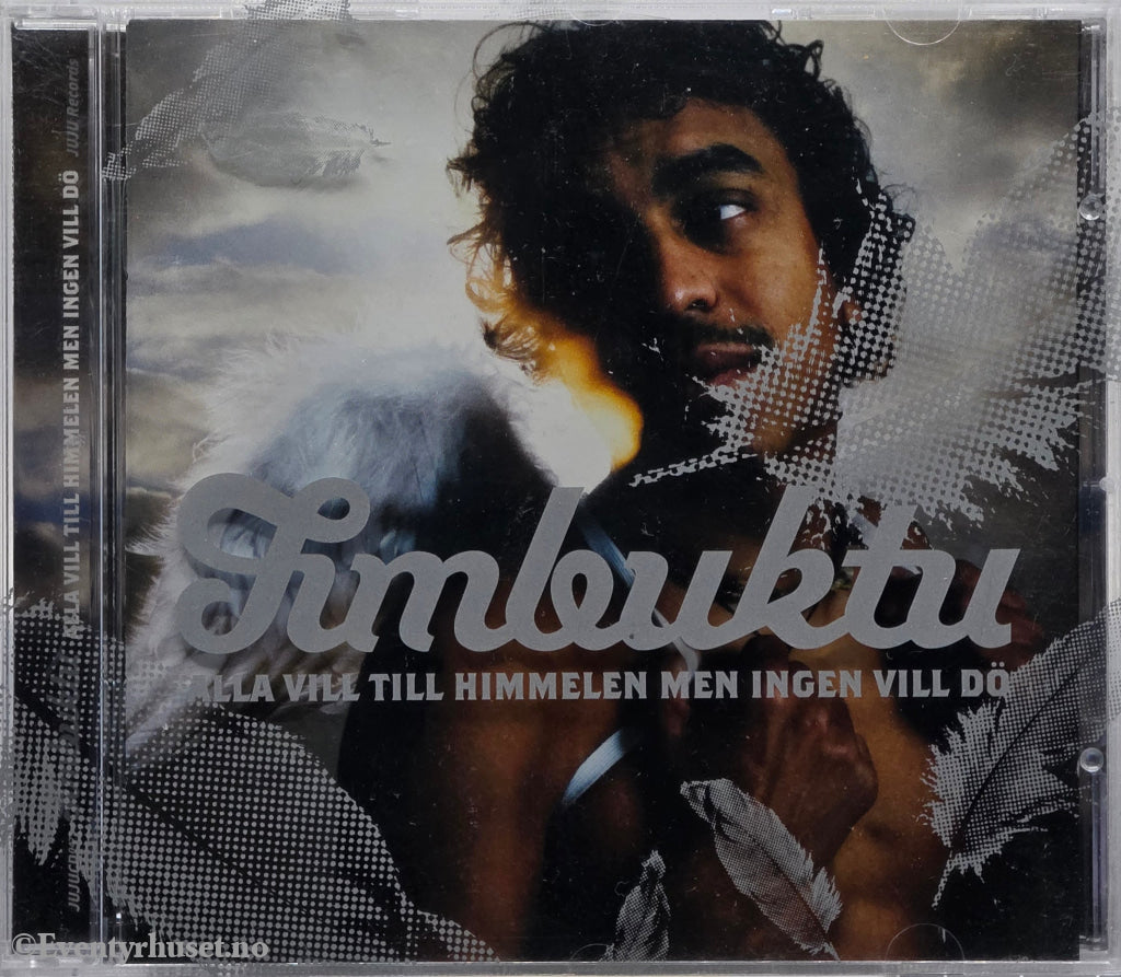 Timbuktu. 2005. Alla vill till himmelen men ingen vill dö. CD.