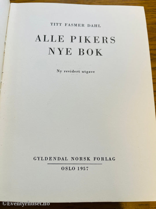 Titt Fasmer Dahl. Alle Pikers Nye Bok. Bok.