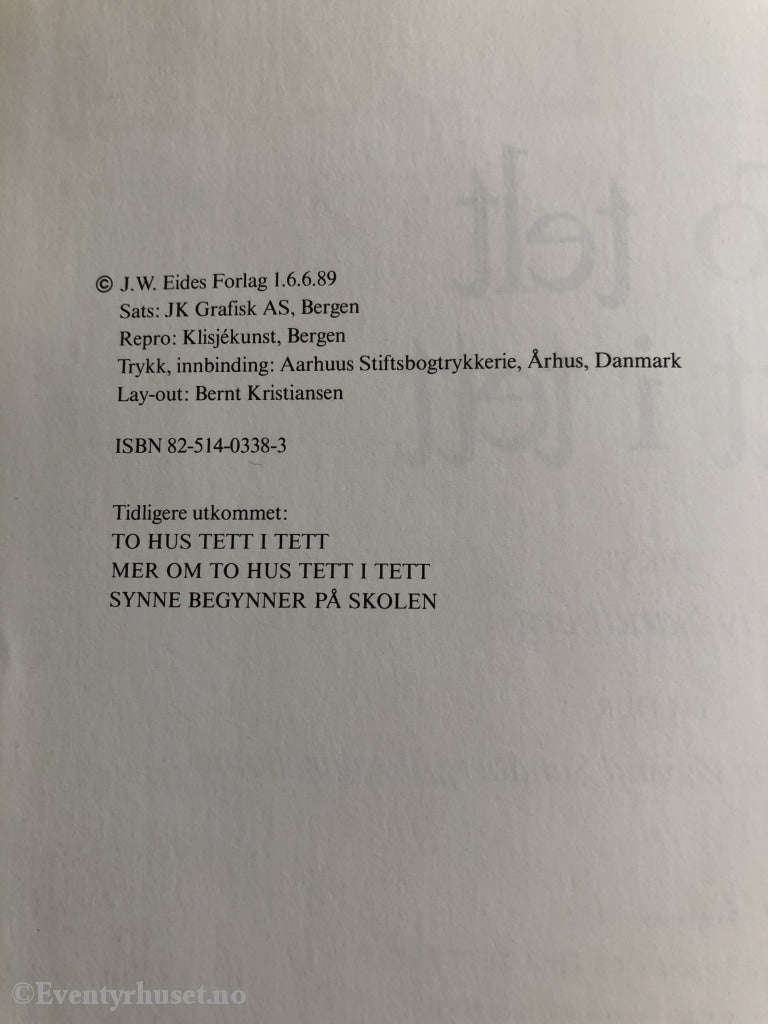 To Telt Tett I Tett. 1989. Fortelling