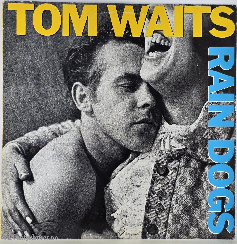 Tom Waits. 1985. Rain Dogs. LP.