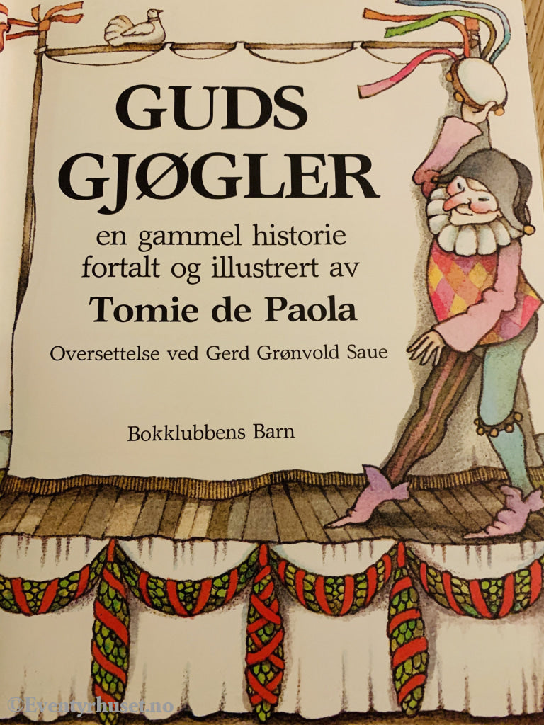 Tomie De Paola. 1978/81. Guds Gjøgler. Fortelling
